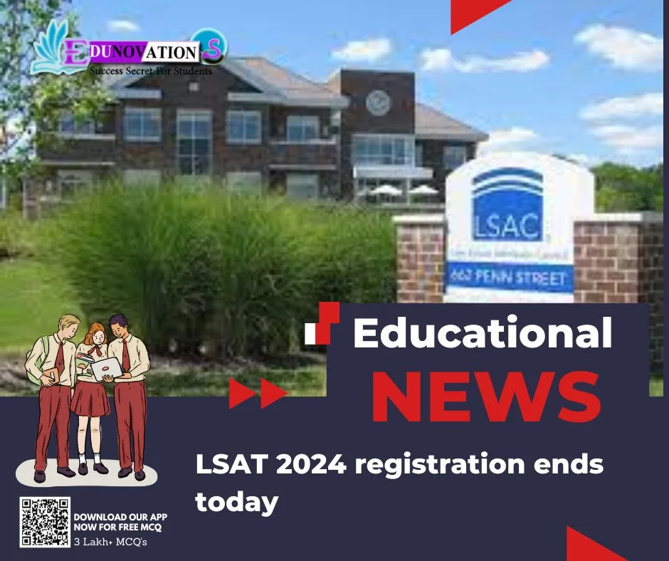 LSAT 2024 registration ends today Edunovations