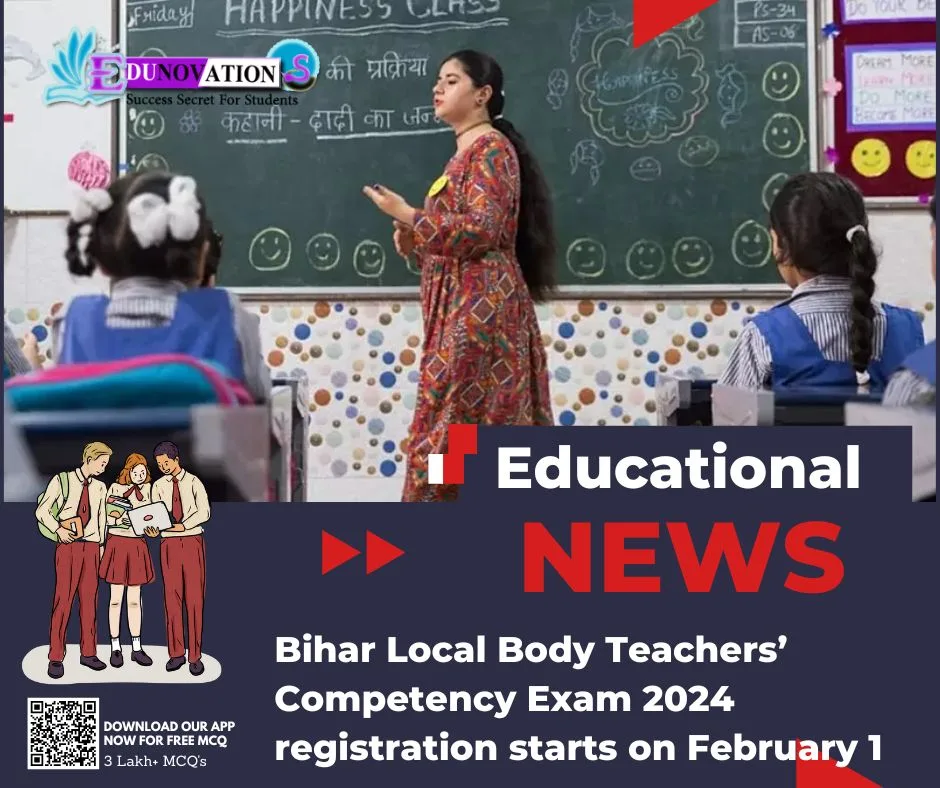 Bihar Local Body Teachers’ Competency Exam 2024 registration starts on February 1
