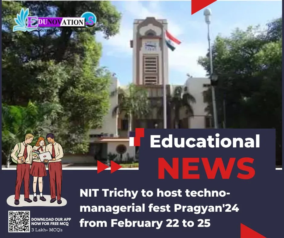 NIT Trichy to host techno-managerial fest Pragyan'24 from February 22 to 25