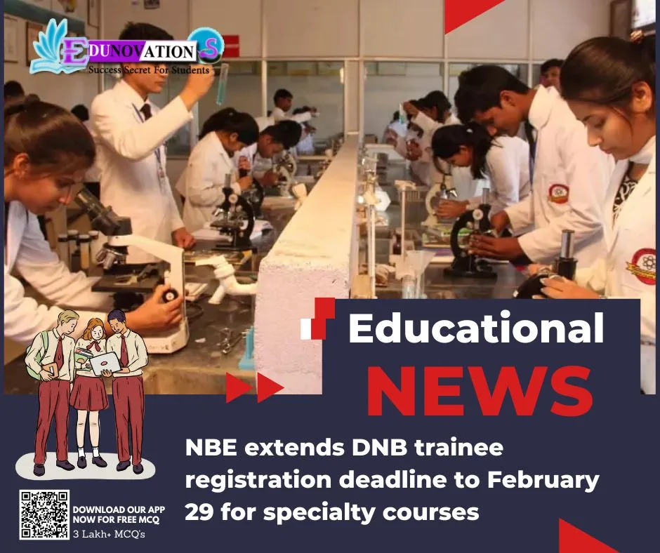 NBE extends DNB trainee registration deadline to February 29 for specialty courses