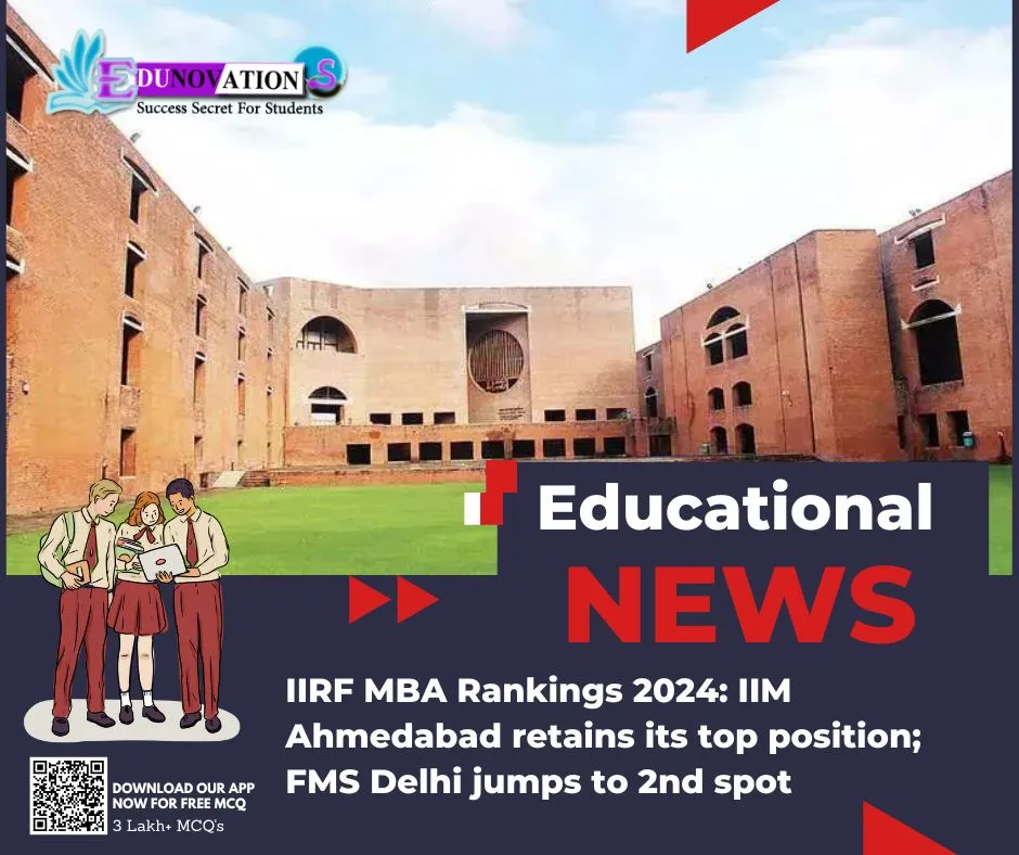 IIRF MBA Rankings 2024 IIM Ahmedabad retains its top position; FMS