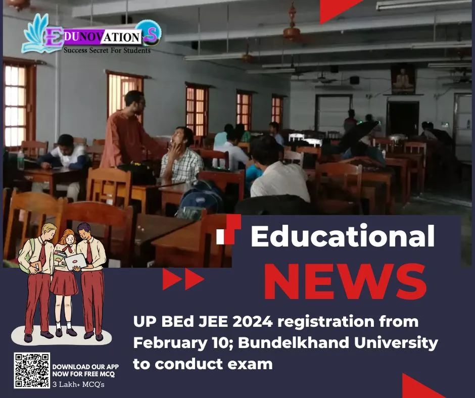 UP BEd JEE 2024 registration from February 10; Bundelkhand University to conduct exam