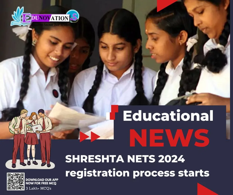 SHRESHTA NETS 2024 registration process starts Edunovations