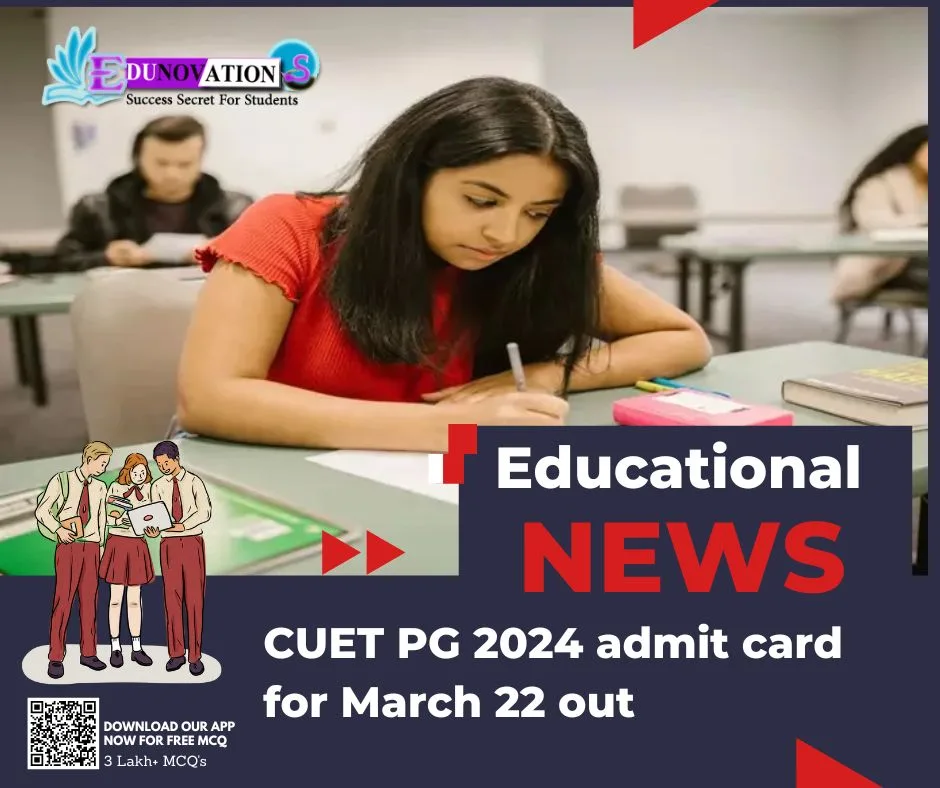 CUET PG 2024 admit card for March 22 out