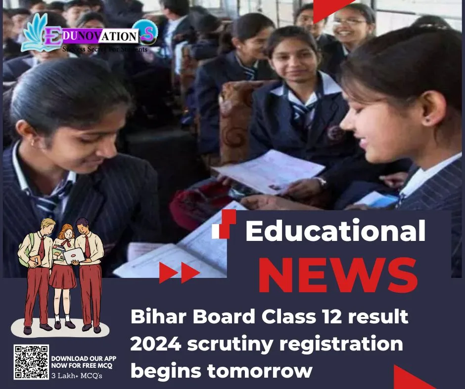 Bihar Board Class 12 result 2024 scrutiny registration begins tomorrow