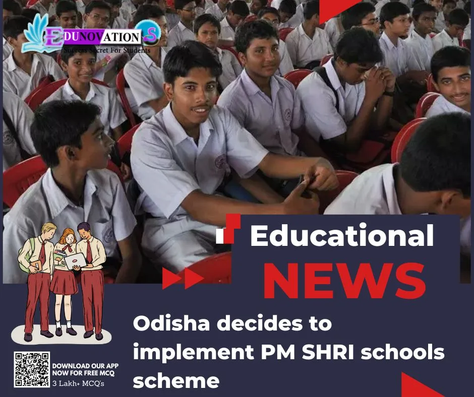 Odisha decides to implement PM SHRI schools scheme