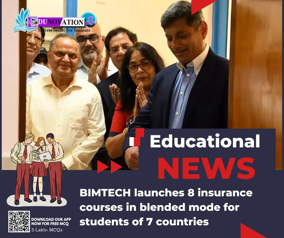 BIMTECH launches 8 insurance courses in blended mode for students of 7 countries