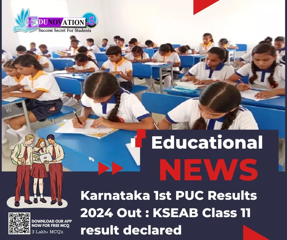 Karnataka 1st PUC Results 2024 Out KSEAB Class 11 result declared