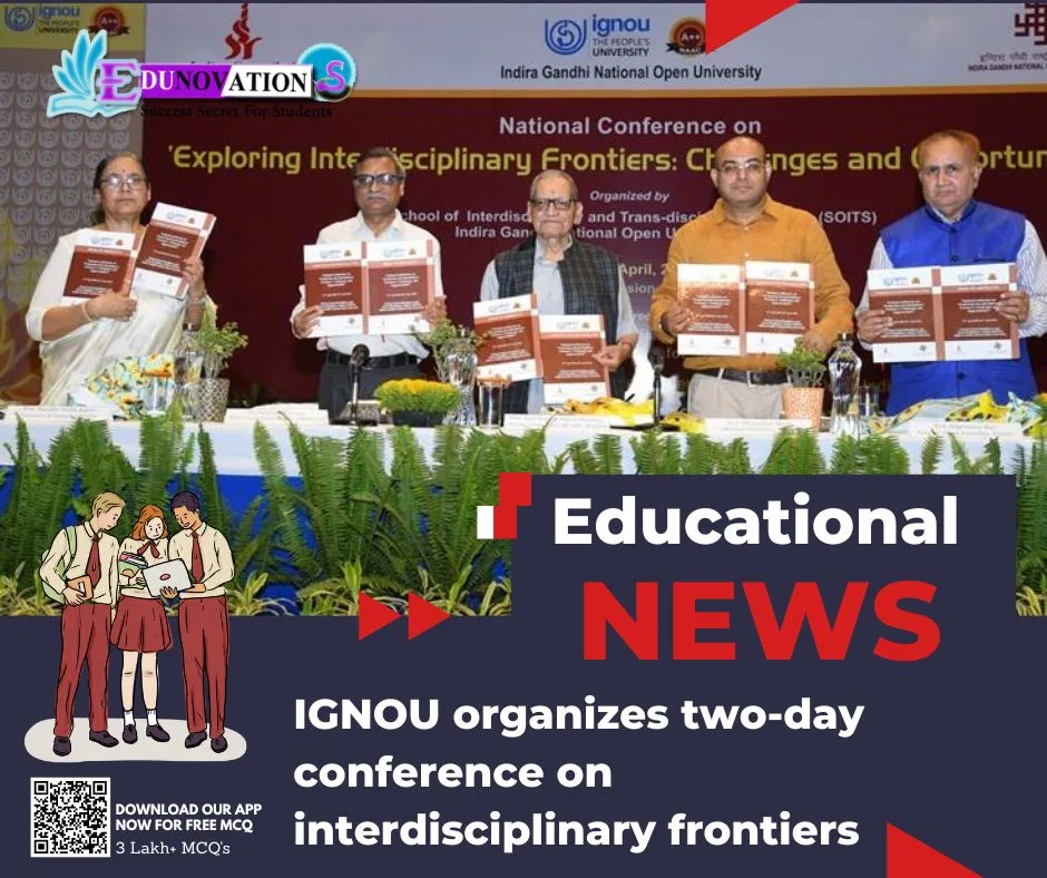 IGNOU organizes two-day conference on interdisciplinary frontiers