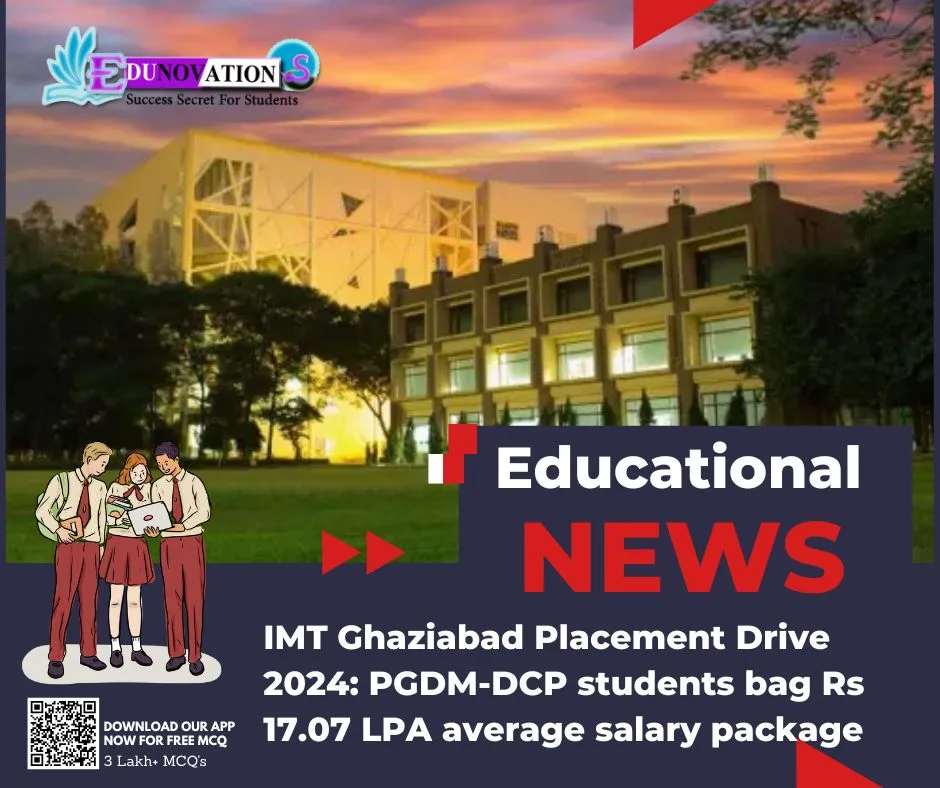 IMT Ghaziabad Placement Drive 2024 PGDMDCP students bag Rs 17.07 LPA