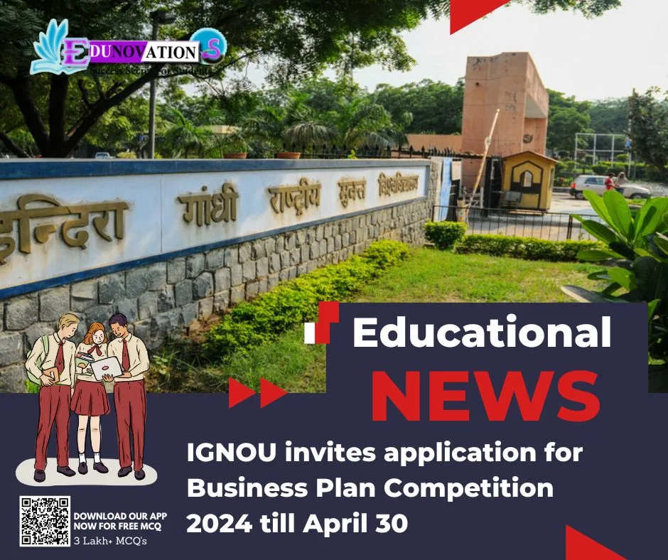 IGNOU invites application for Business Plan Competition 2024 till April 30