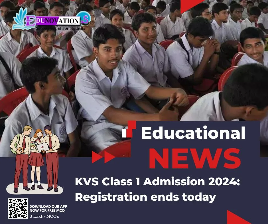 KVS Class 1 Admission 2024: Registration ends today