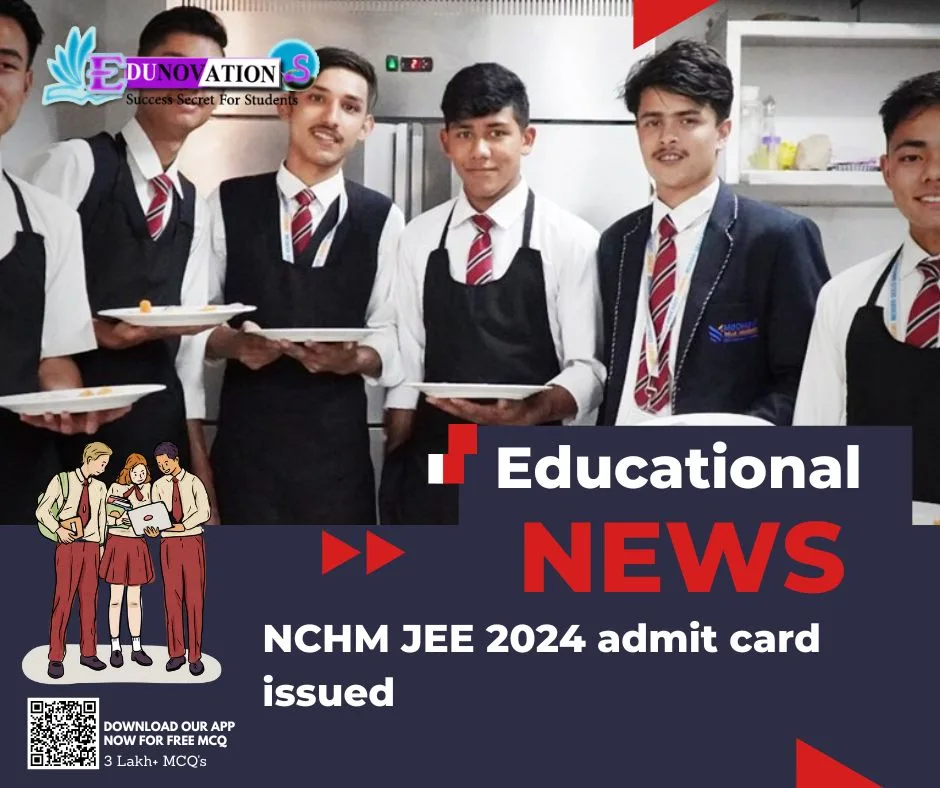 NCHM JEE 2024 admit card issued