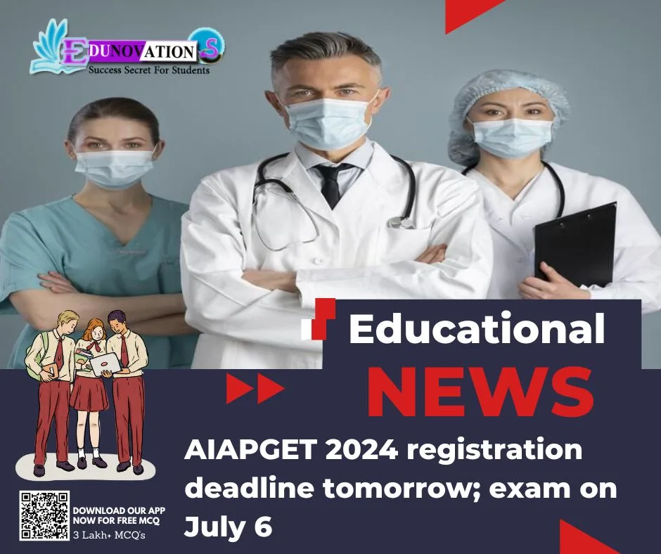 AIAPGET 2024 registration deadline tomorrow; exam on July 6