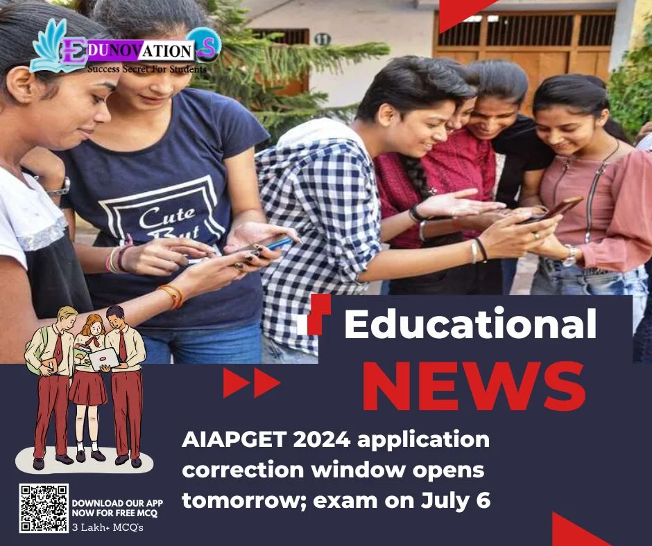 AIAPGET 2024 application correction window opens tomorrow; exam on July 6