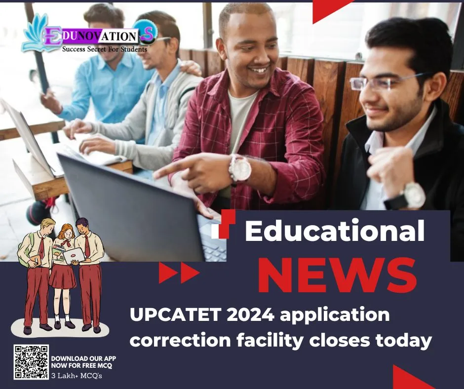 UPCATET 2024 application correction facility closes today