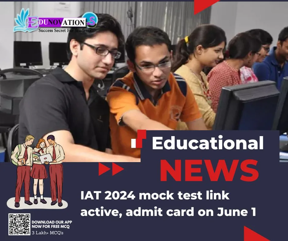 IAT 2024 mock test link active, admit card on June 1