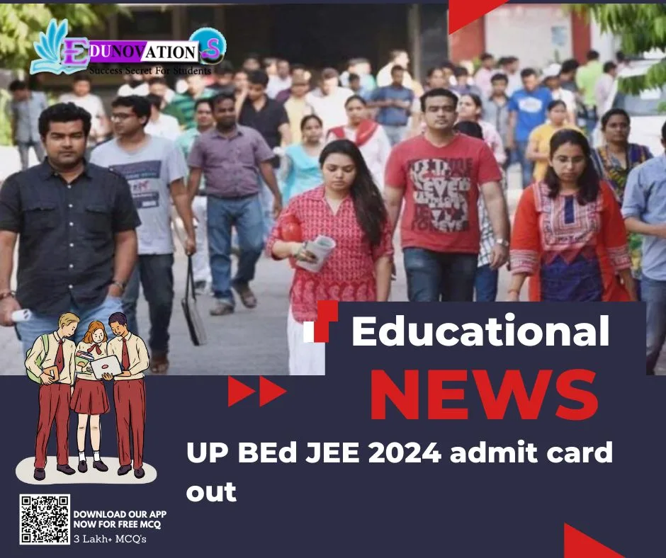 UP BEd JEE 2024 admit card out