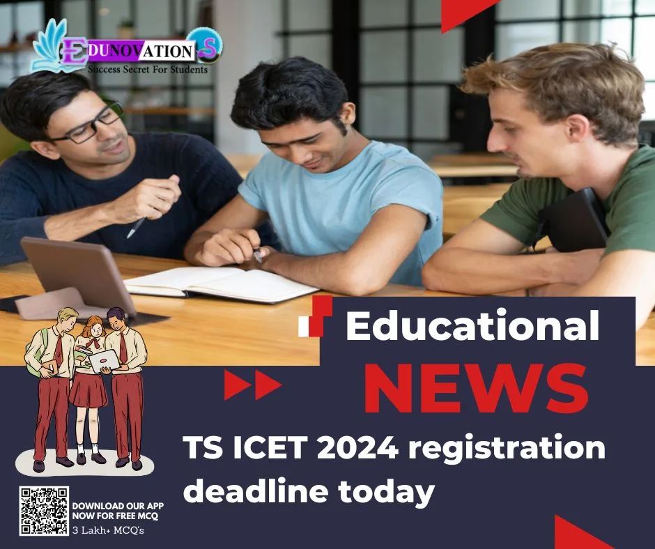 TS ICET 2024 registration deadline today