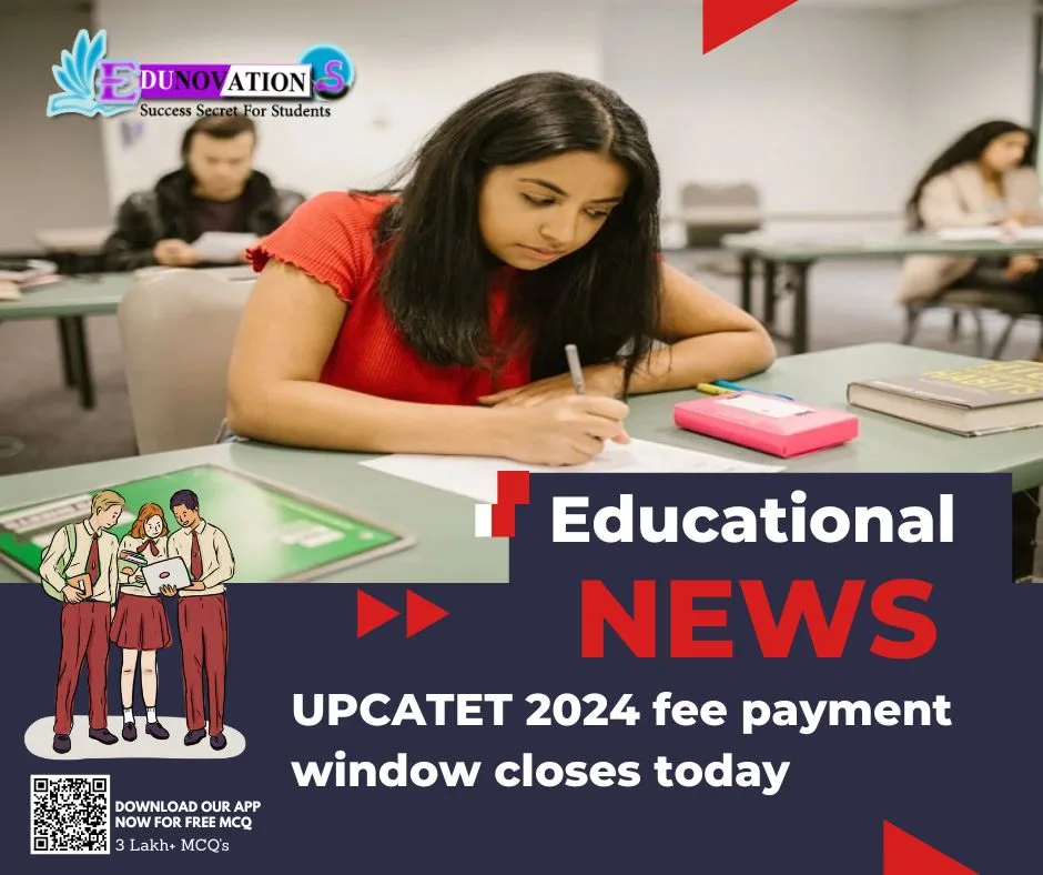 UPCATET 2024 fee payment window closes today
