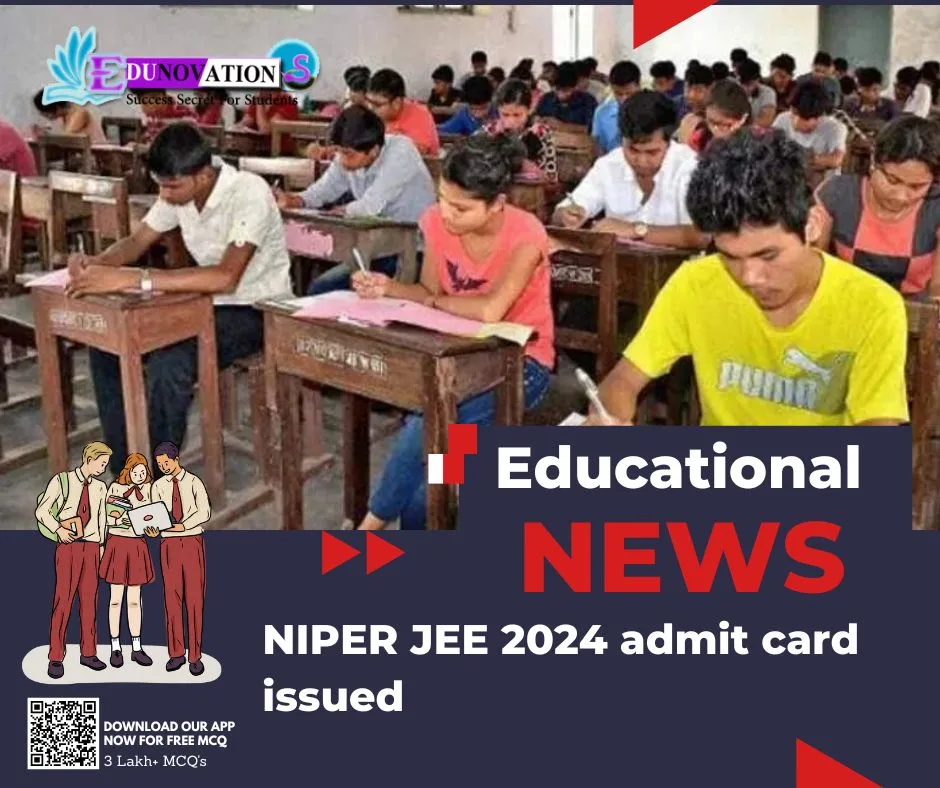 NIPER JEE 2024 admit card issued