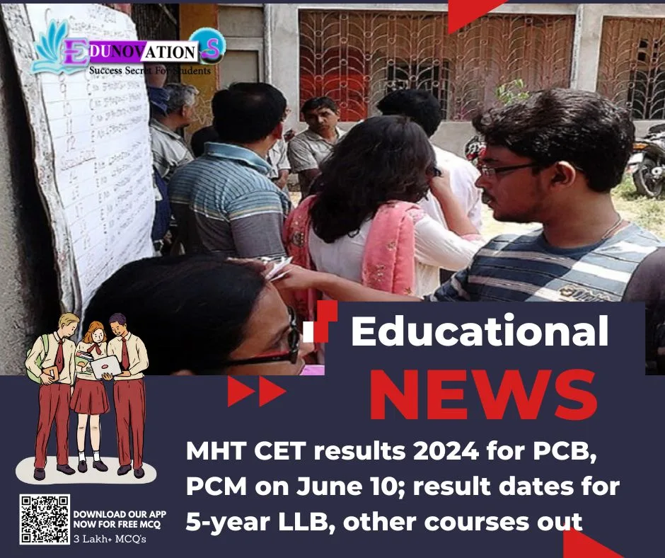 MHT CET results 2024 for PCB, PCM on June 10; result dates for 5-year LLB, other courses out