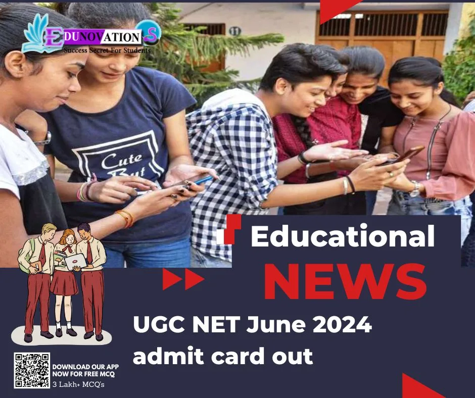 UGC NET June 2024 admit card out