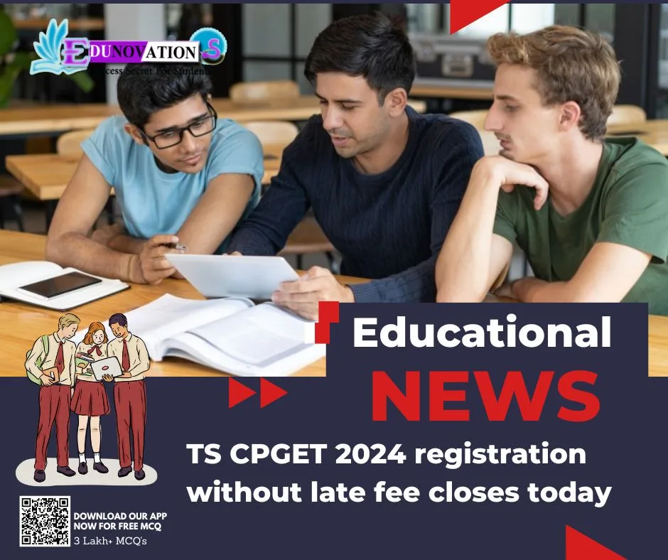 TS CPGET 2024 Registration Without Late Fee Closes Today - Edunovations