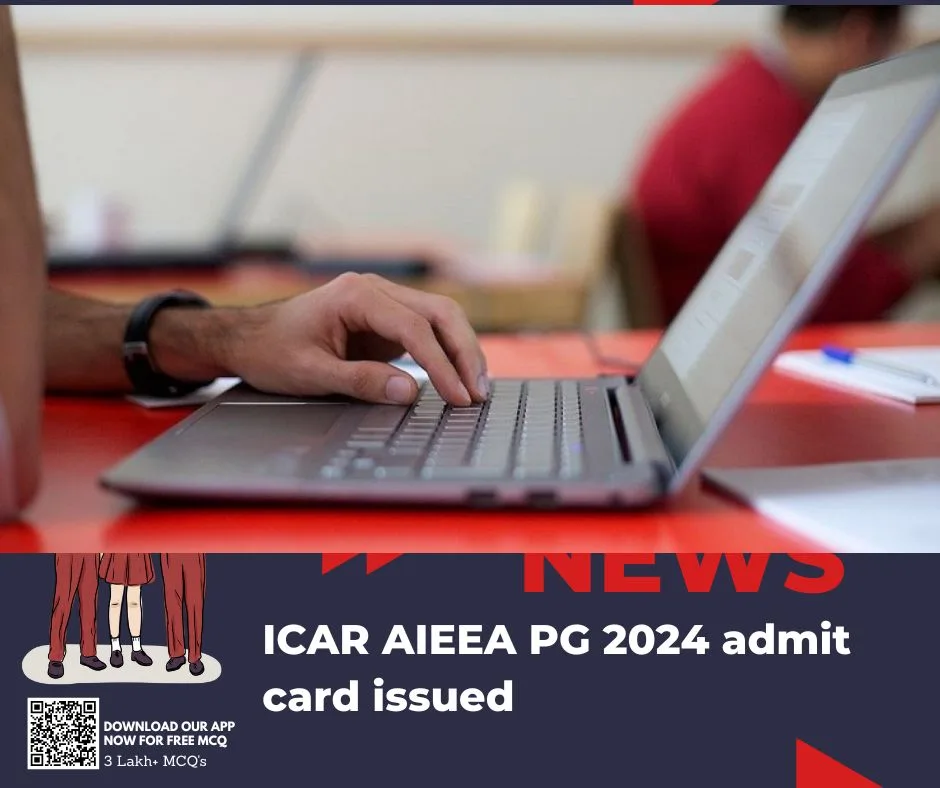 ICAR AIEEA PG 2024 admit card issued