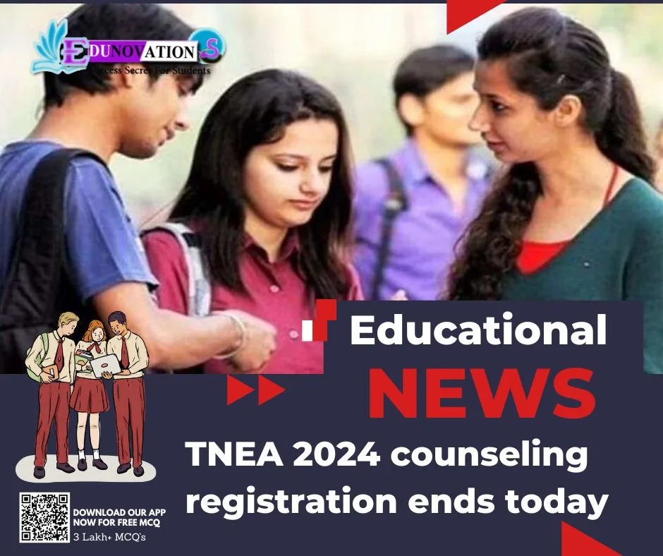 TNEA 2024 counseling registration ends today