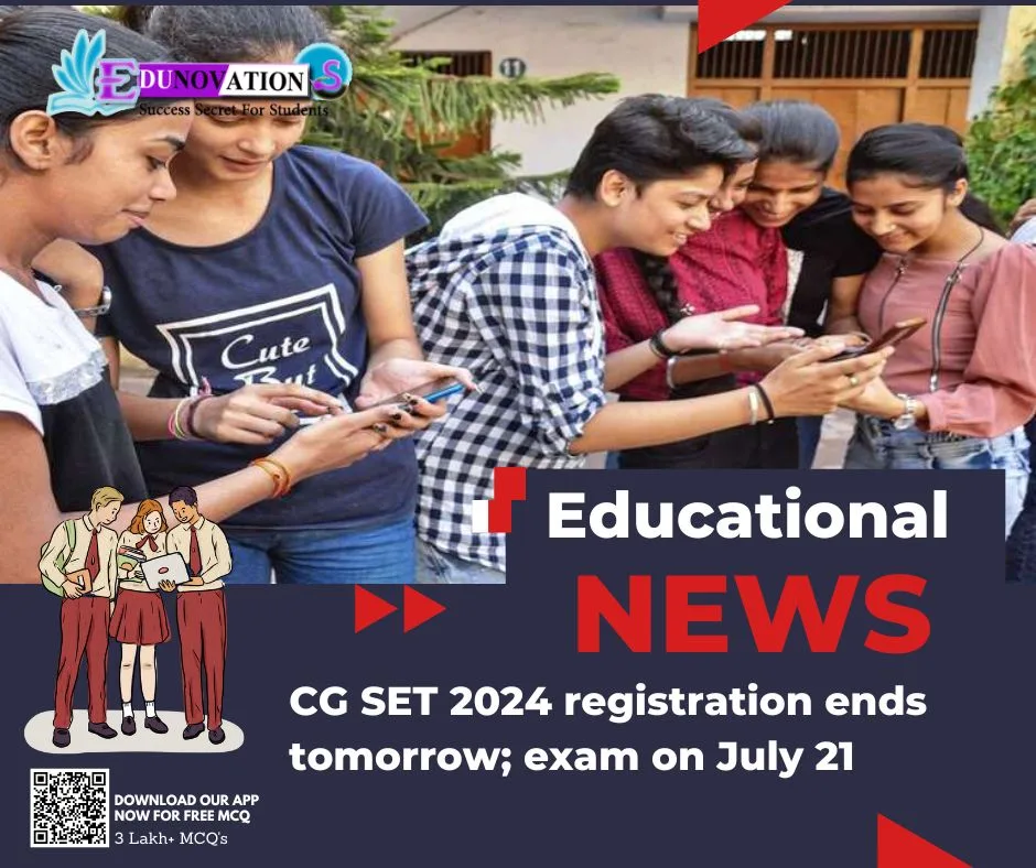 CG SET 2024 registration ends tomorrow; exam on July 21