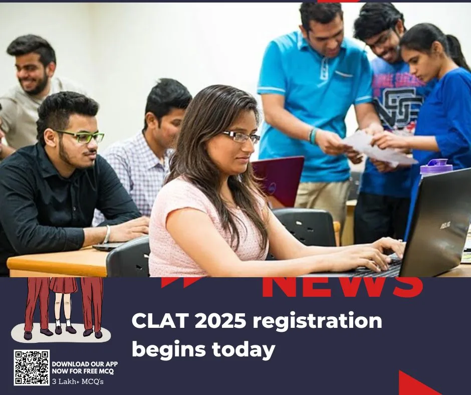 CLAT 2025 registration begins today