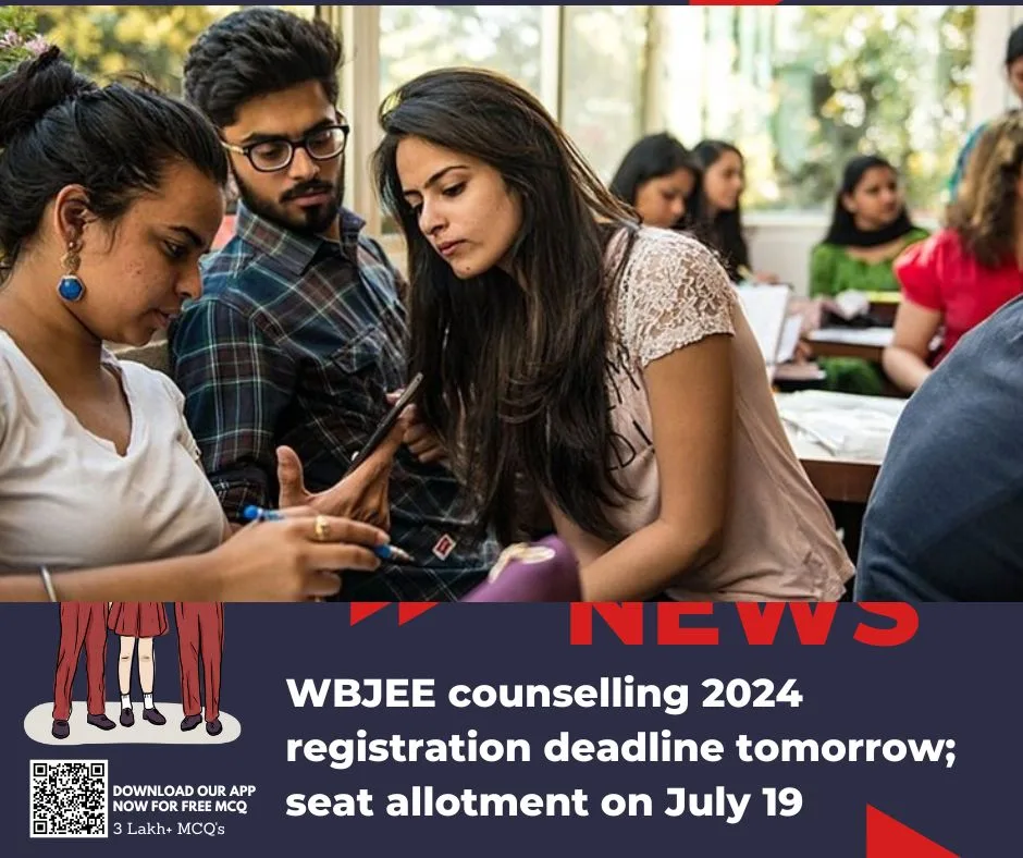 WBJEE counselling 2024 registration deadline tomorrow; seat allotment on July 19