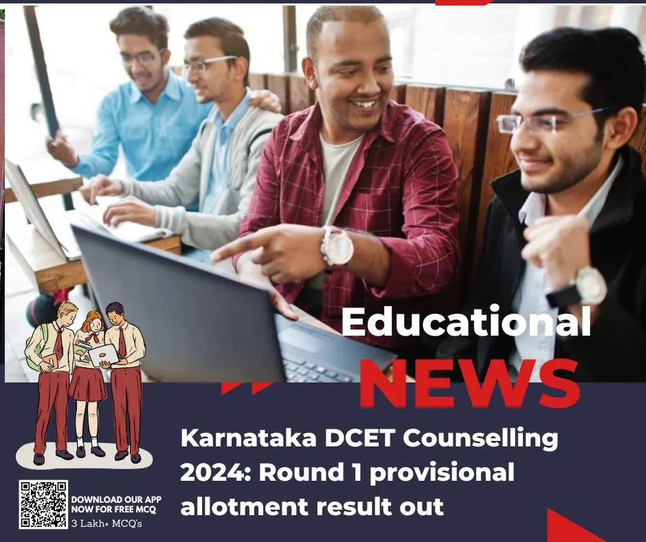 Karnataka DCET Counselling 2024: Round 1 Provisional Allotment Result ...