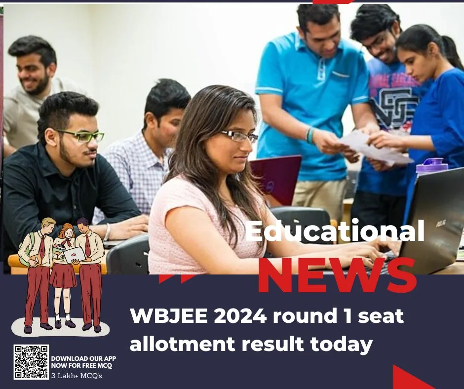 WBJEE 2024 round 1 seat allotment result today