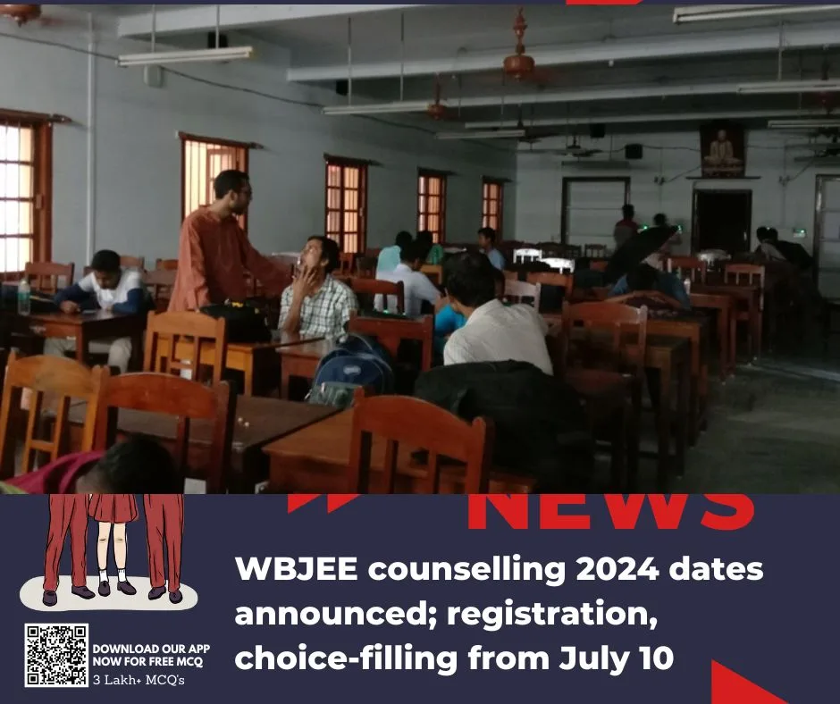 WBJEE counselling 2024 dates announced; registration, choicefilling