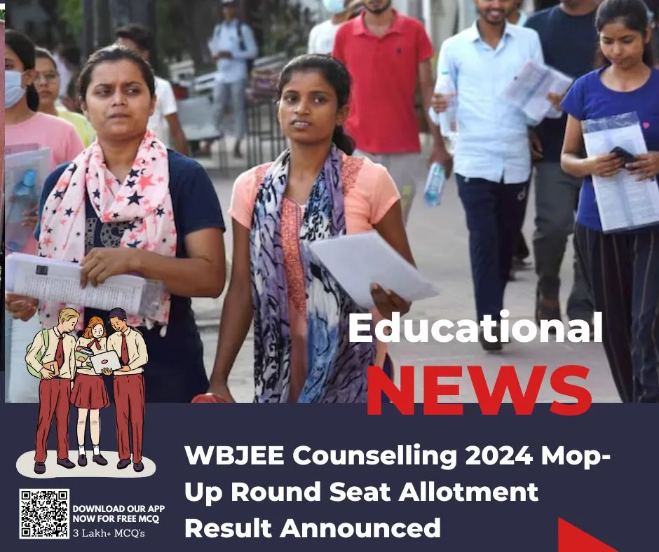 WBJEE Counselling 2024 Mop-Up Round Seat Allotment Result Announced