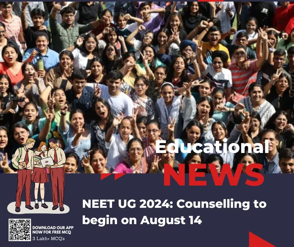 NEET UG 2024: Counselling to begin on August 14