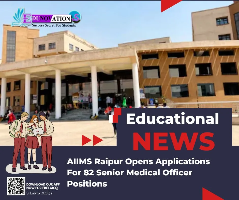 AIIMS Raipur Opens Applications For 82 Senior Medical Officer Positions