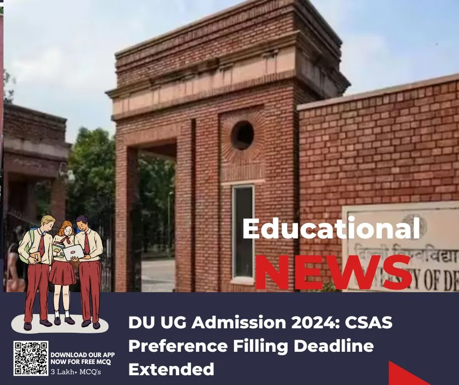 DU UG Admission 2024: CSAS Preference Filling Deadline Extended
