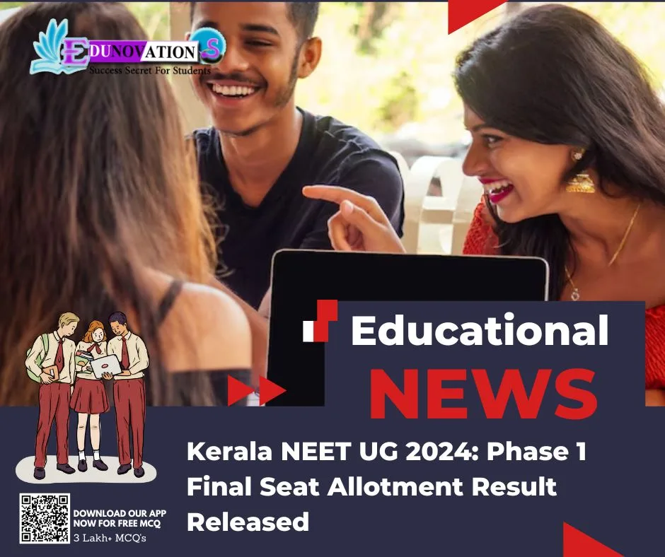 Kerala NEET UG 2024 Phase 1 Final Seat Allotment Result Released