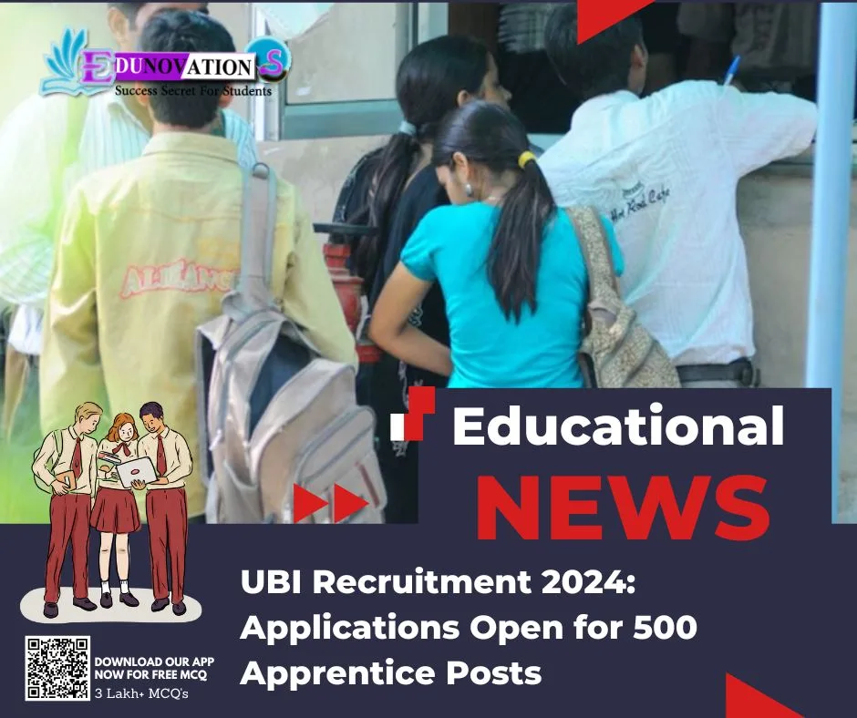 UBI Recruitment 2024 Applications Open for 500 Apprentice Posts