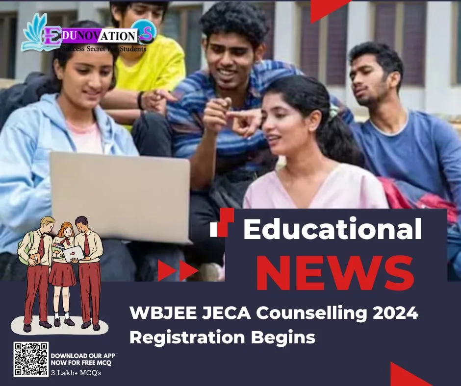 WBJEE JECA Counselling 2024 Registration Begins
