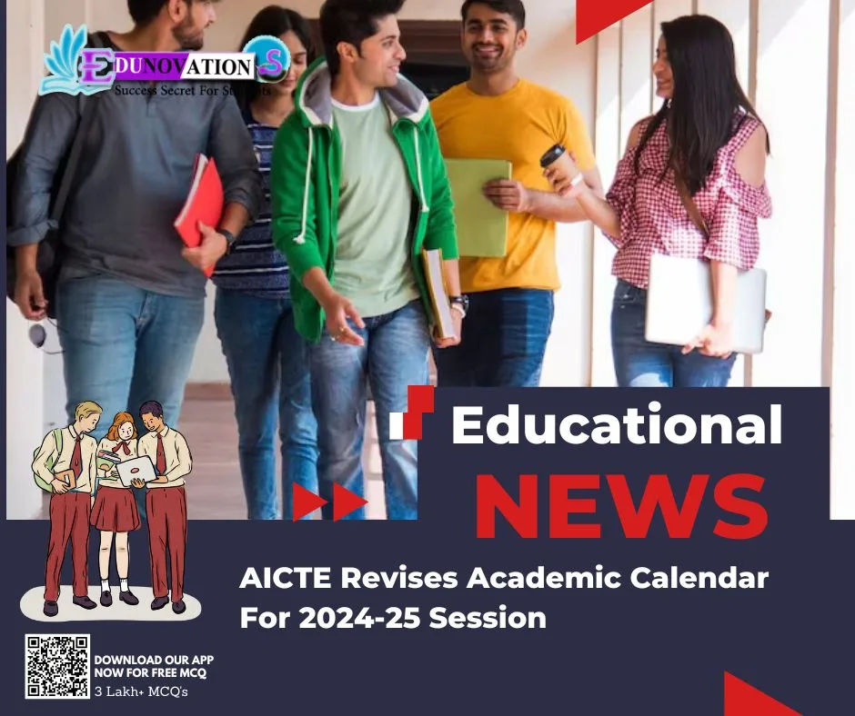 AICTE Revises Academic Calendar For 2024-25 Session