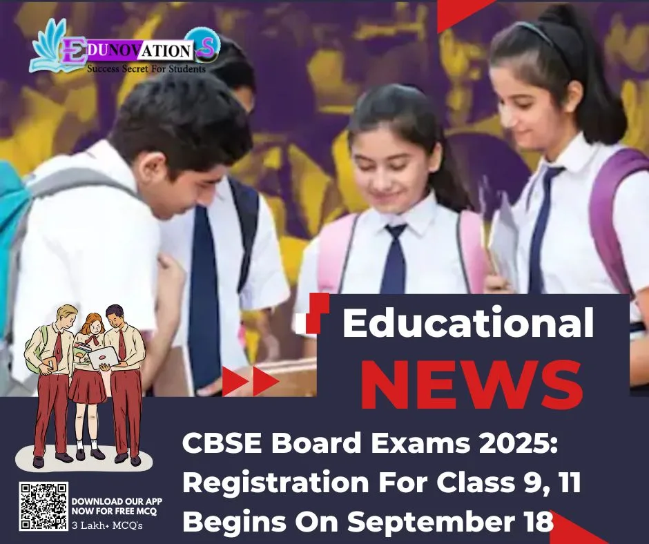 CBSE Board Exams 2025: Registration For Class 9, 11 Begins On September 18