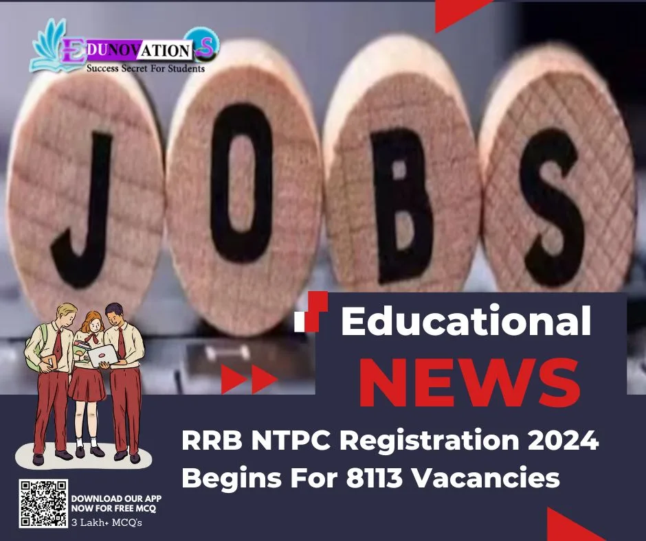 RRB NTPC Registration 2024 Begins For 8113 Vacancies