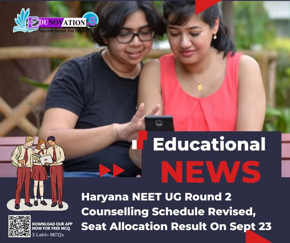 Haryana NEET UG Round 2 Counselling Schedule Revised, Seat Allocation Result On Sept 23