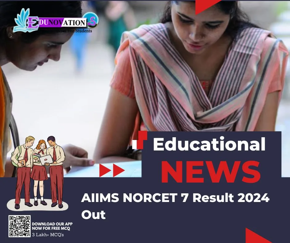 AIIMS NORCET 7 Result 2024 Out