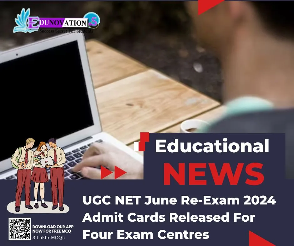 UGC NET June Re-Exam 2024 Admit Cards Released For Four Exam Centres