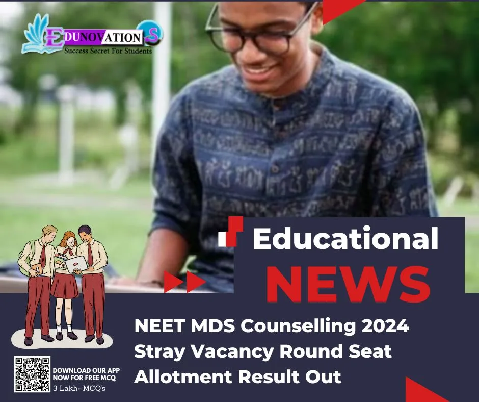 NEET MDS Counselling 2024 Stray Vacancy Round Seat Allotment Result Out ...